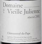 Domaine De La Vieille Julienne - Chateauneuf-du-pape Vieilles Vignes 2001